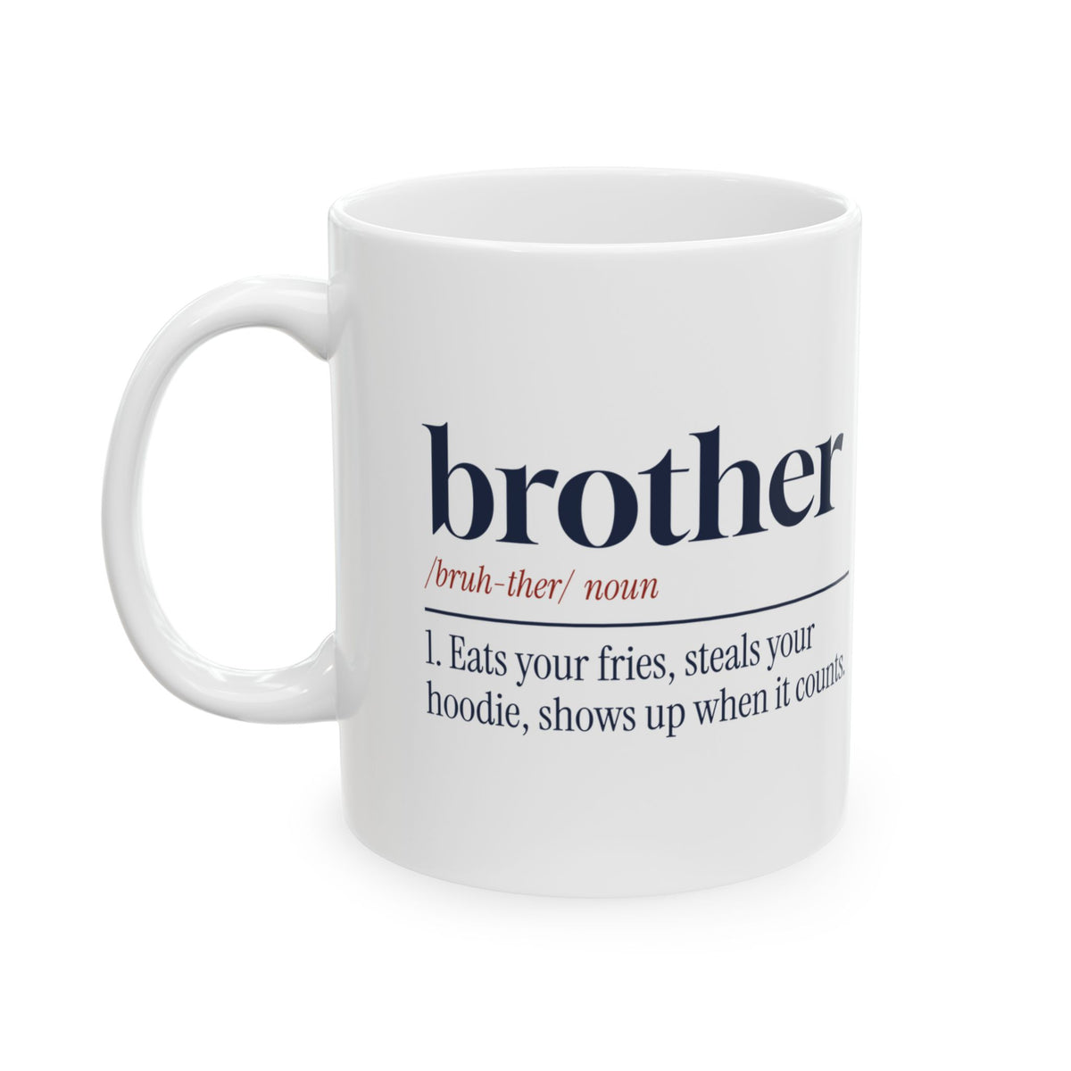 Funny Brother Coffee Mug Brother Dictionary Definition For Brothers