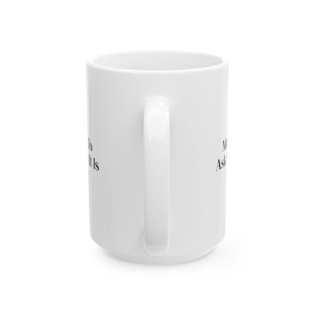Funny Family Christmas Coffee Mug Most Likely To Ask What Day It Is