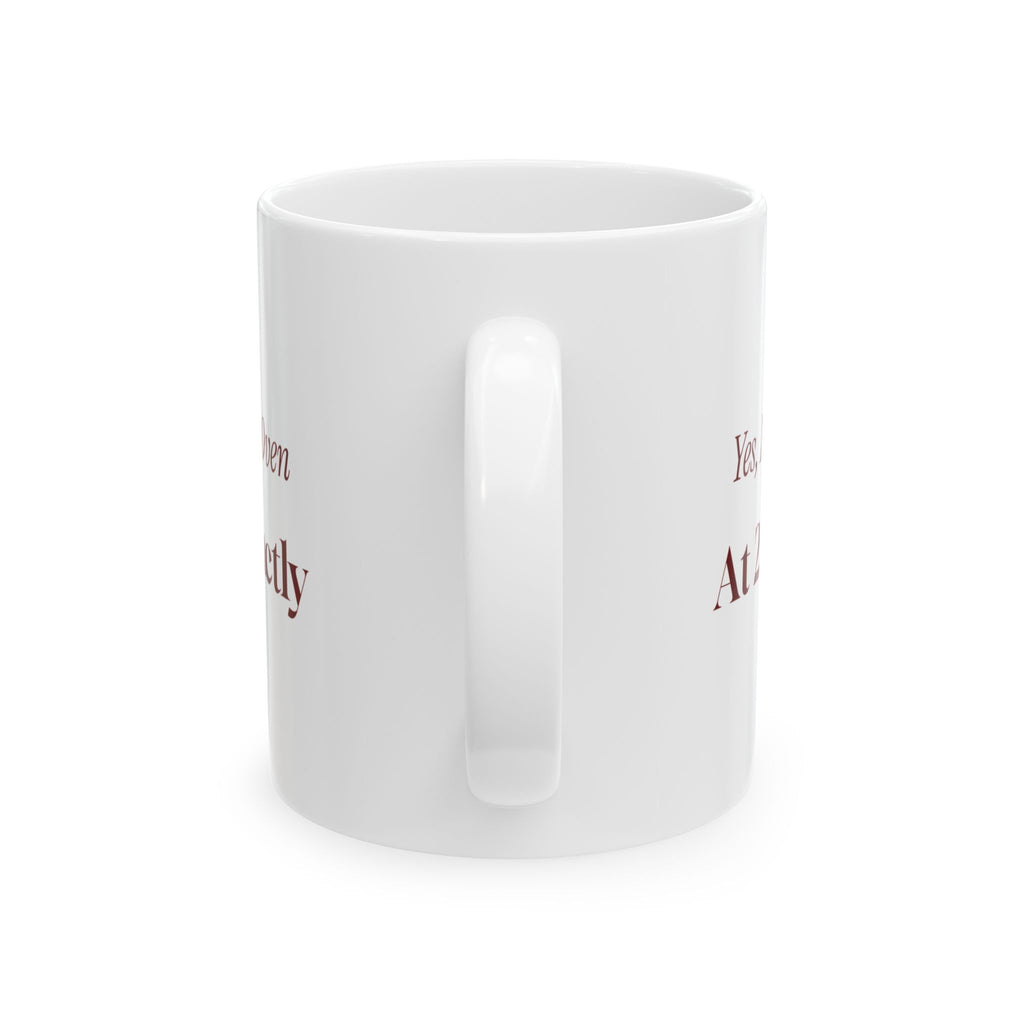 Funny Christmas Host Coffee Mug Yes I Need The Oven At 2:15 Exactly