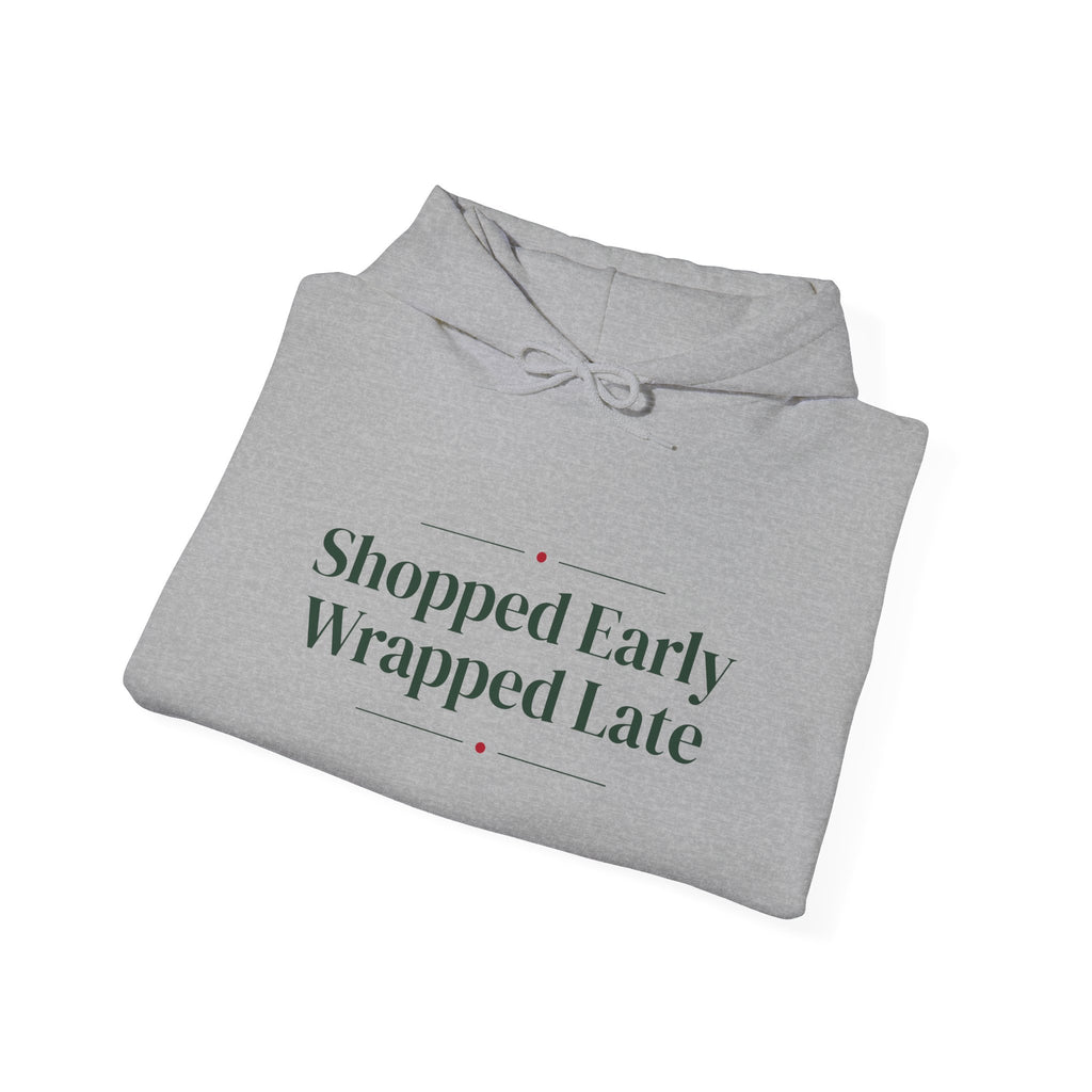 Funny Christmas Shopping Hoodie Shopped Early Wrapped Late
