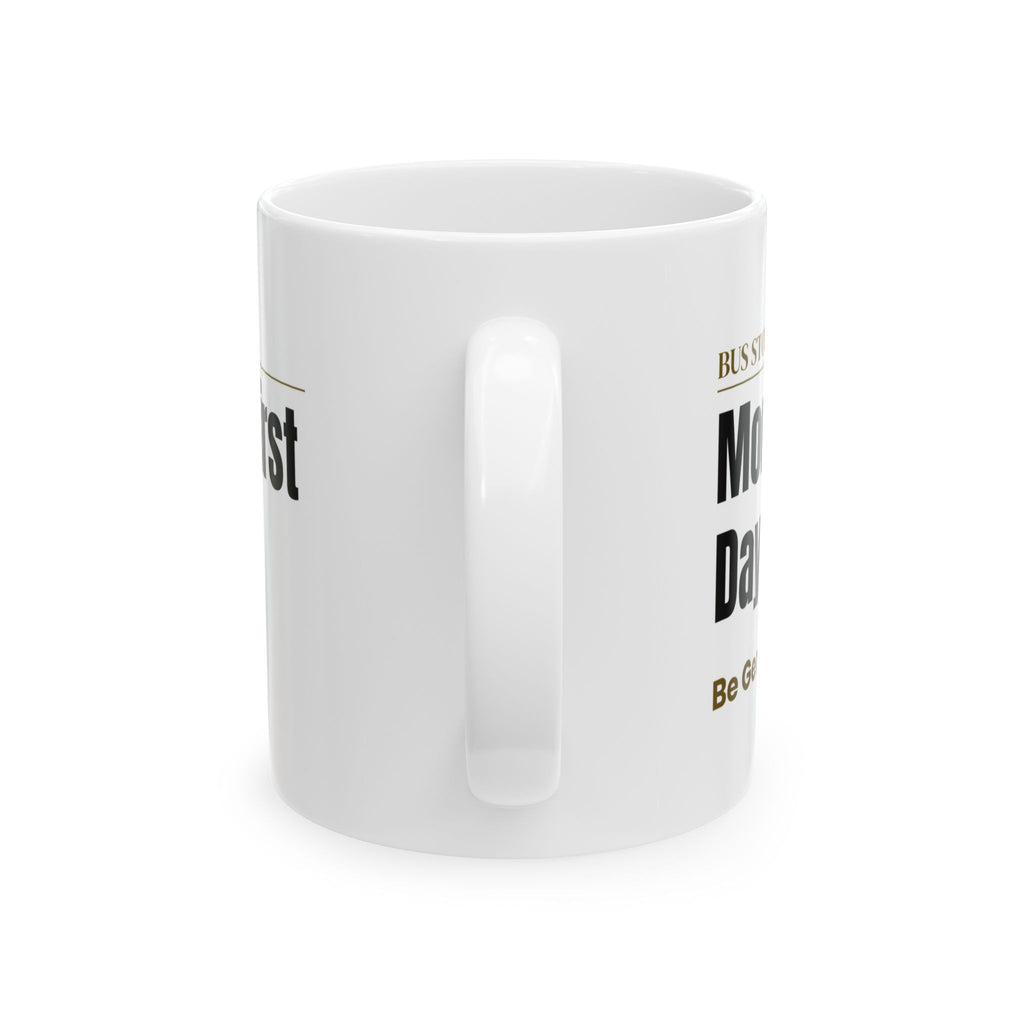 Mom's First Day Too Back to School Mug