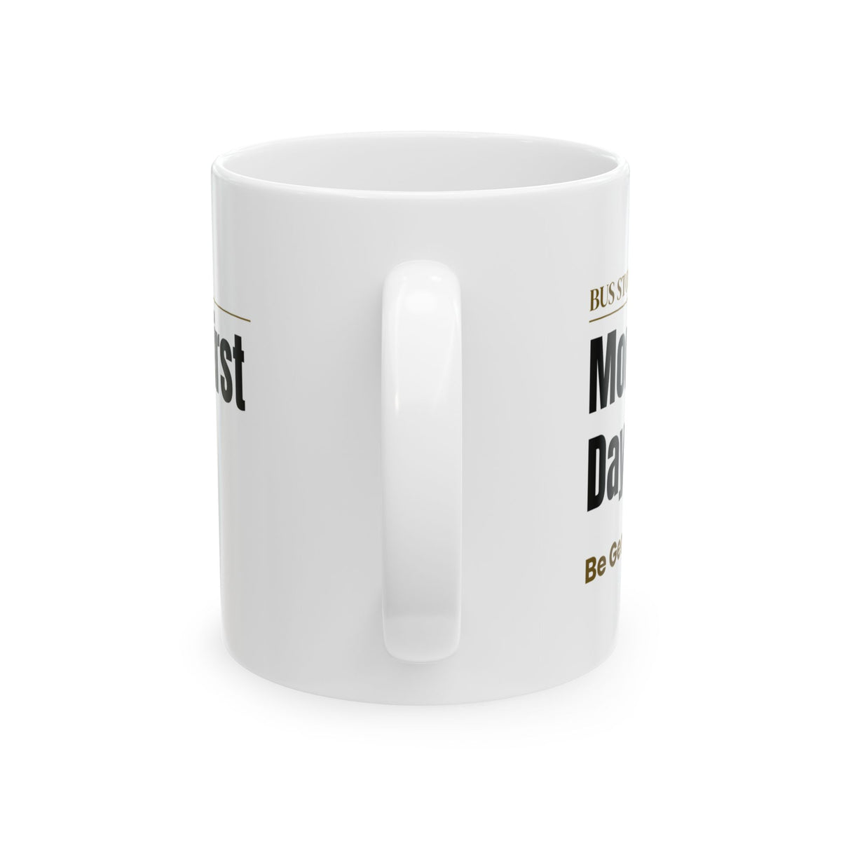 Mom's First Day Too Back to School Mug