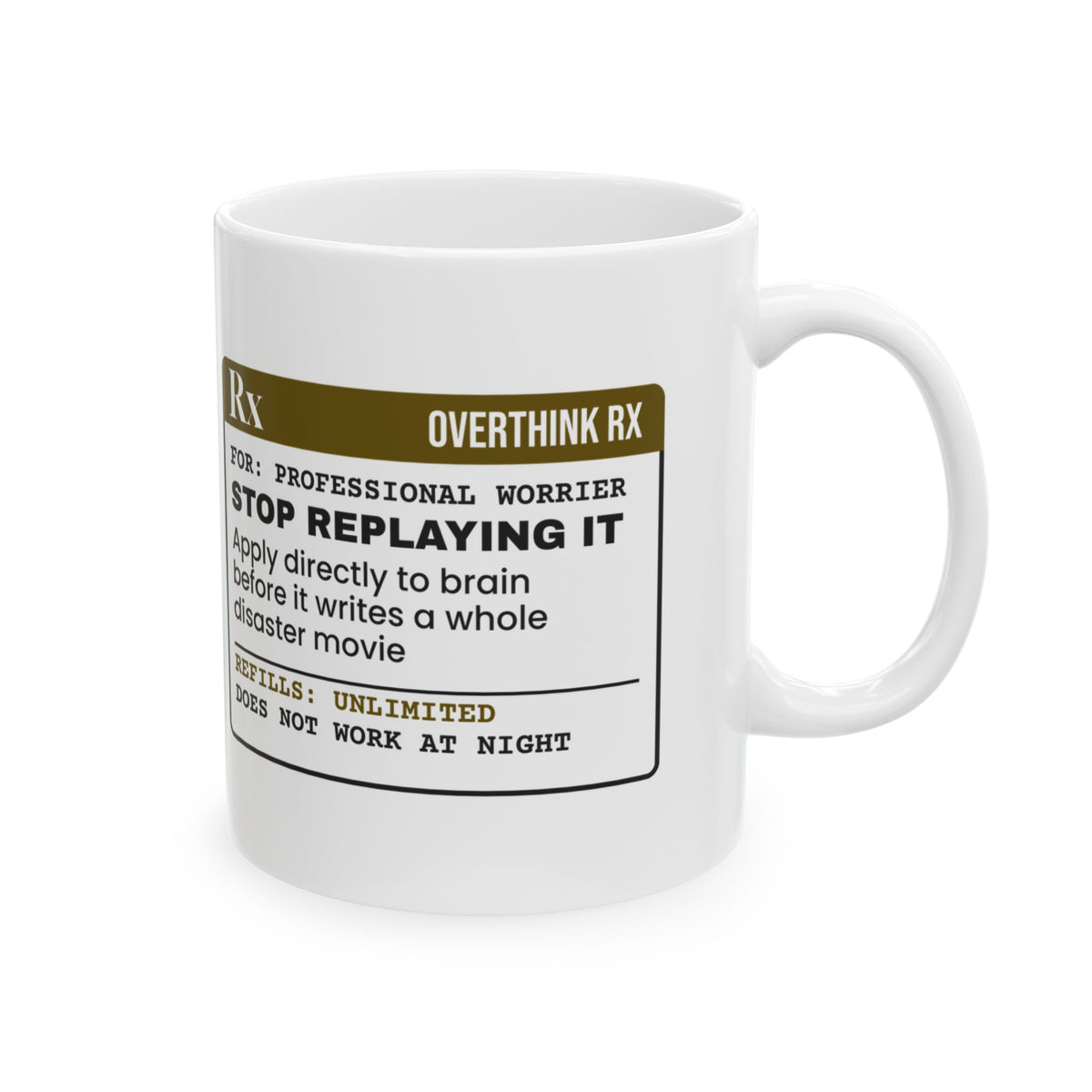 Sarcastic Coffee Mug Stop Replaying It Prescription