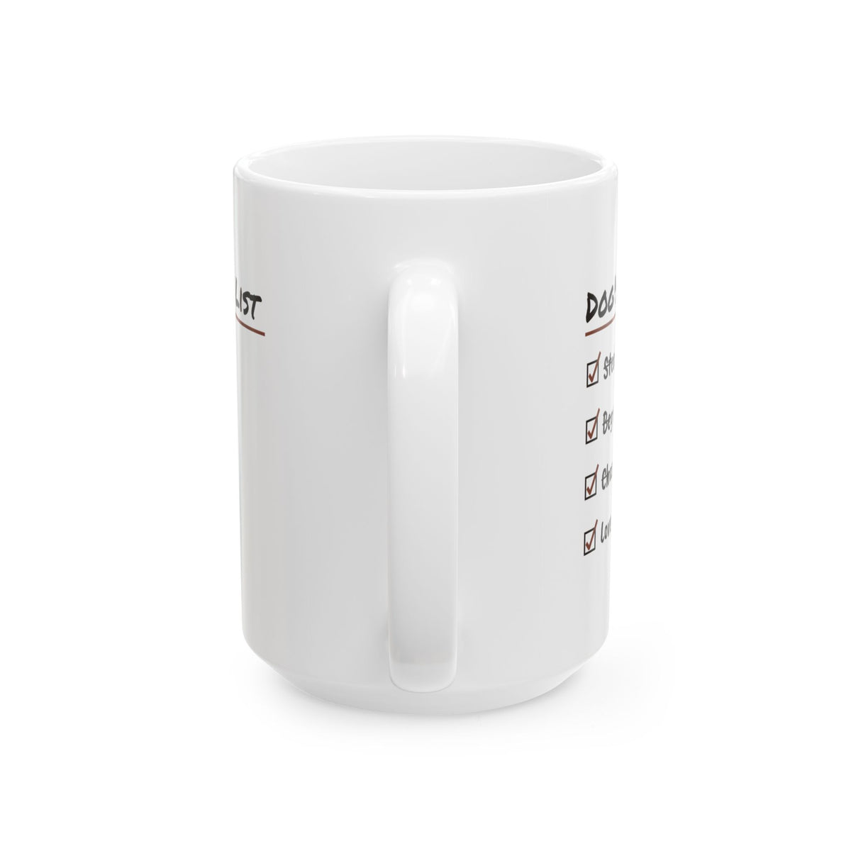 Funny Dog Coffee Mug To Do List Love You Anyway For Dog Lovers