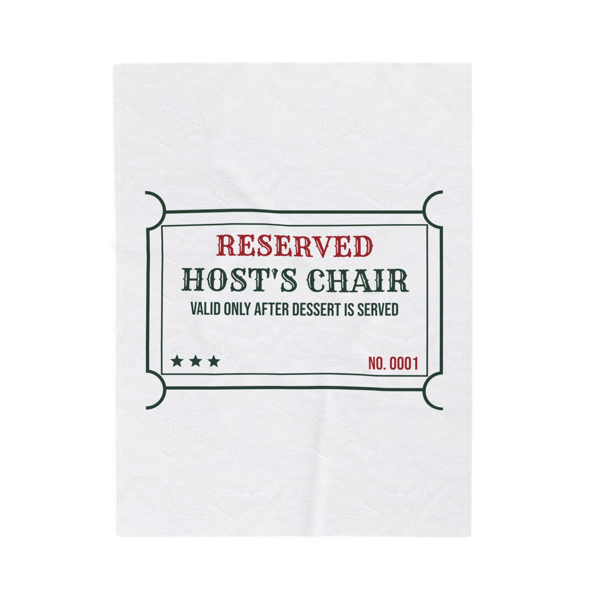 Funny Christmas Hostess Throw Blanket Reserved Host Seat Ticket