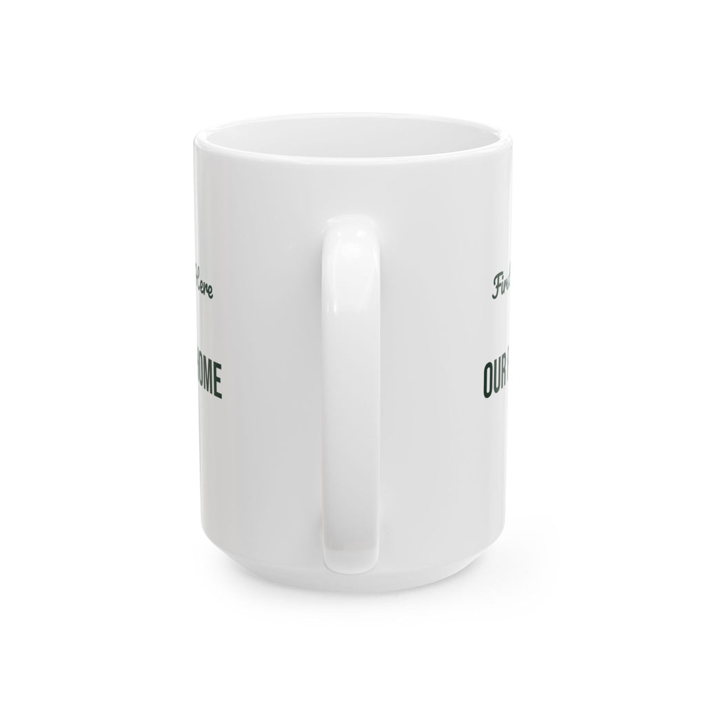 Christmas Coffee Mug First Christmas Here Our Forever Home 2026