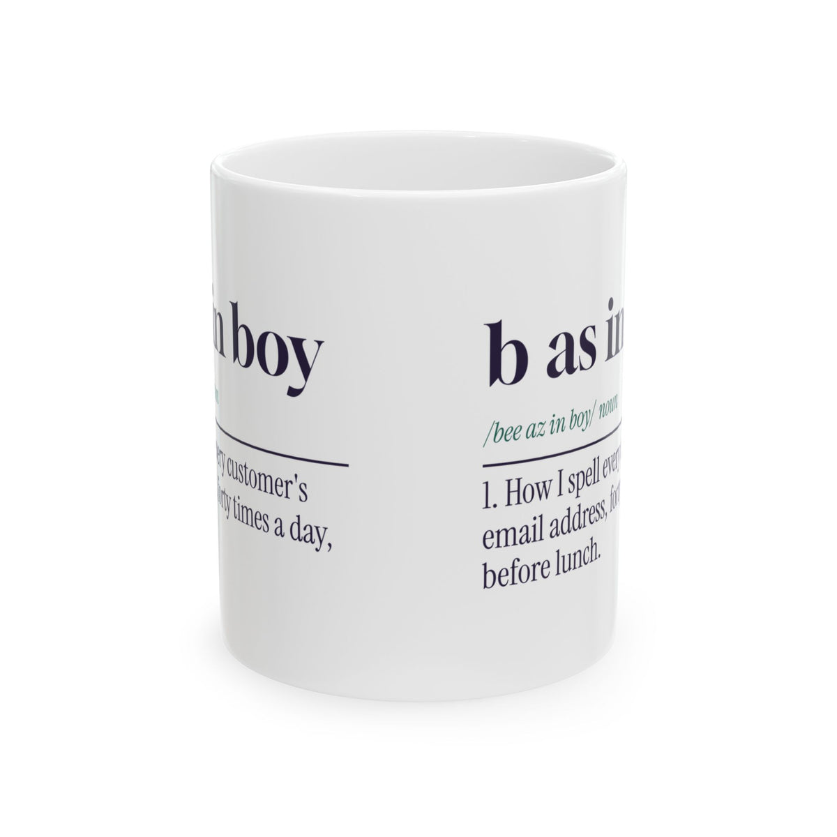 Funny Customer Service Coffee Mug B As In Boy Dictionary Definition