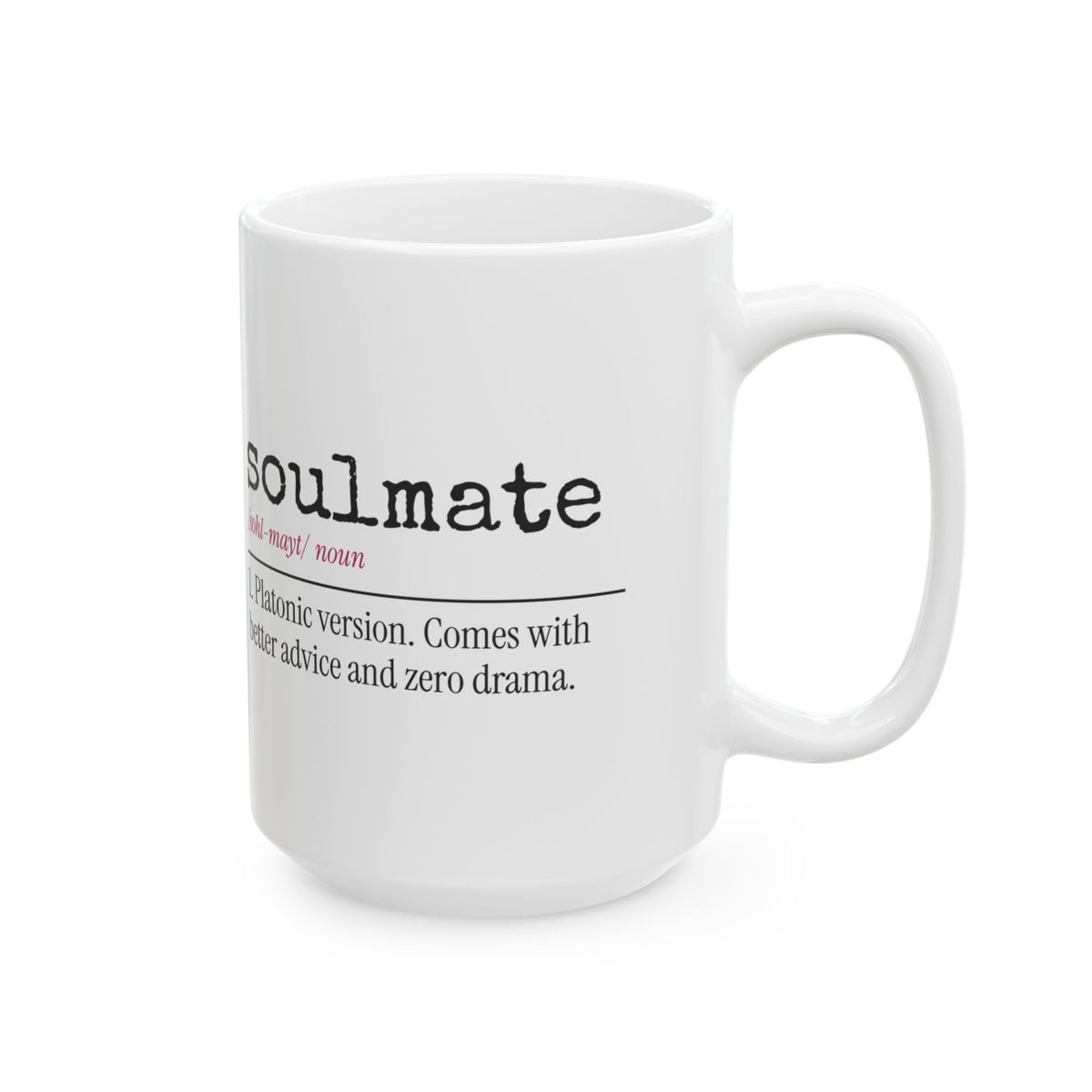 Funny Best Friend Coffee Mug Soulmate Definition For Her