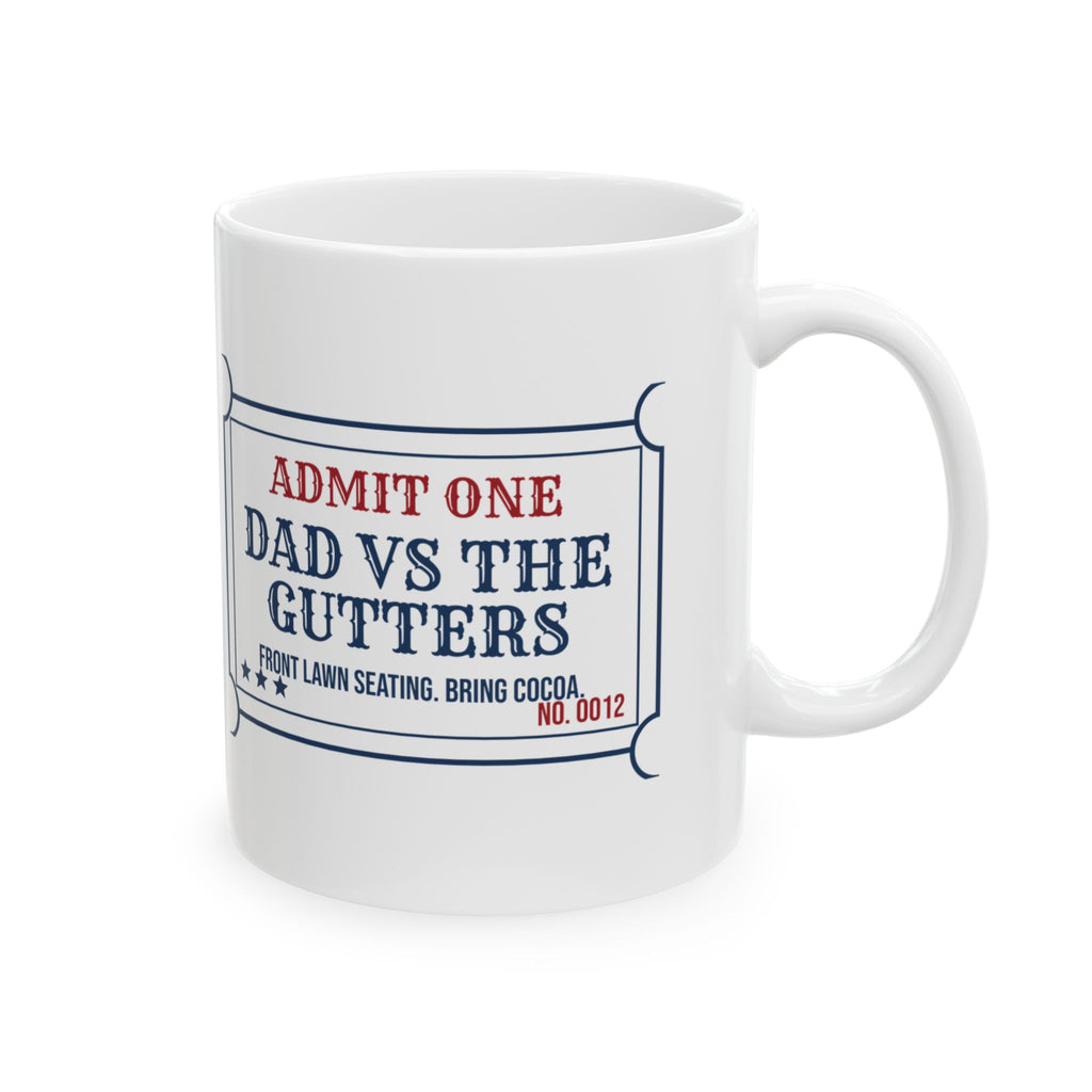 Funny Christmas Coffee Mug Dad Vs The Gutters Front Row Ticket