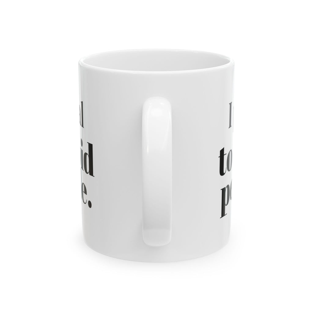 Cycling Coffee Mug I Pedal To Avoid People