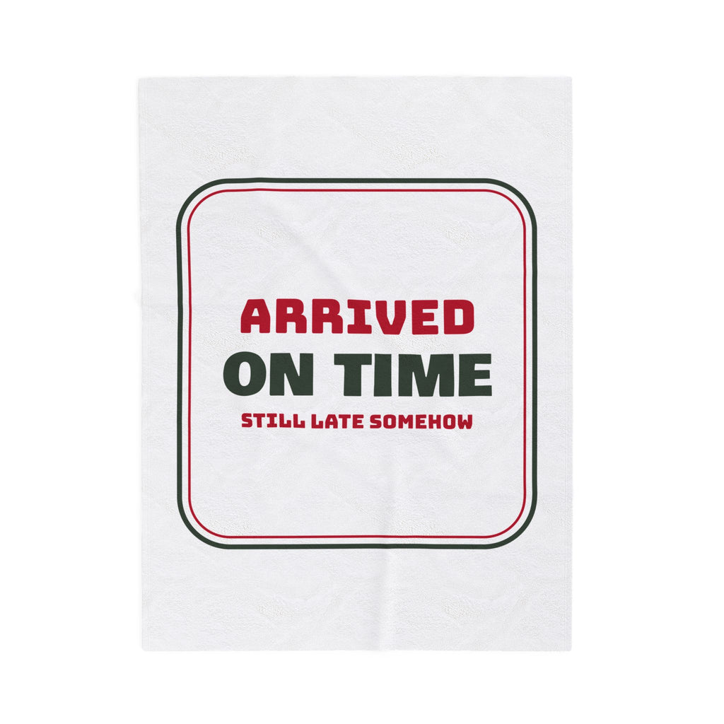 Funny Christmas In-Laws Throw Blanket Arrived On Time Still Late Somehow