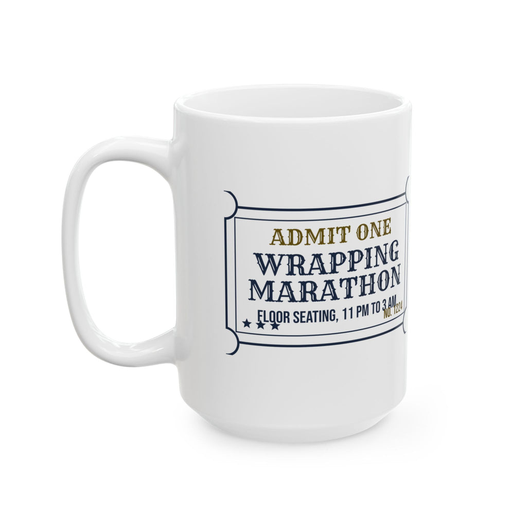 Funny Christmas Eve Wrapping Coffee Mug Wrapping Marathon Ticket
