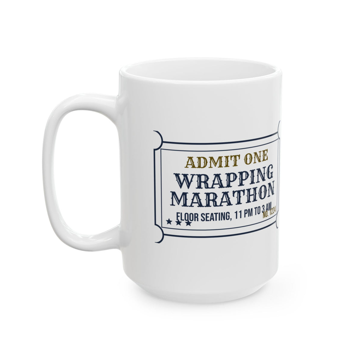 Funny Christmas Eve Wrapping Coffee Mug Wrapping Marathon Ticket