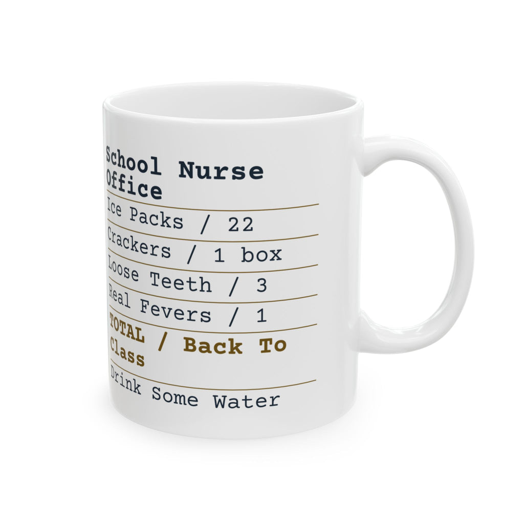 Funny School Nurse Coffee Mug Nurse Office Receipt For School Nurses