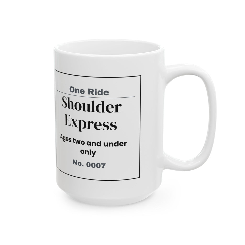 Funny Dad Coffee Mug Shoulder Express Ticket For Dad