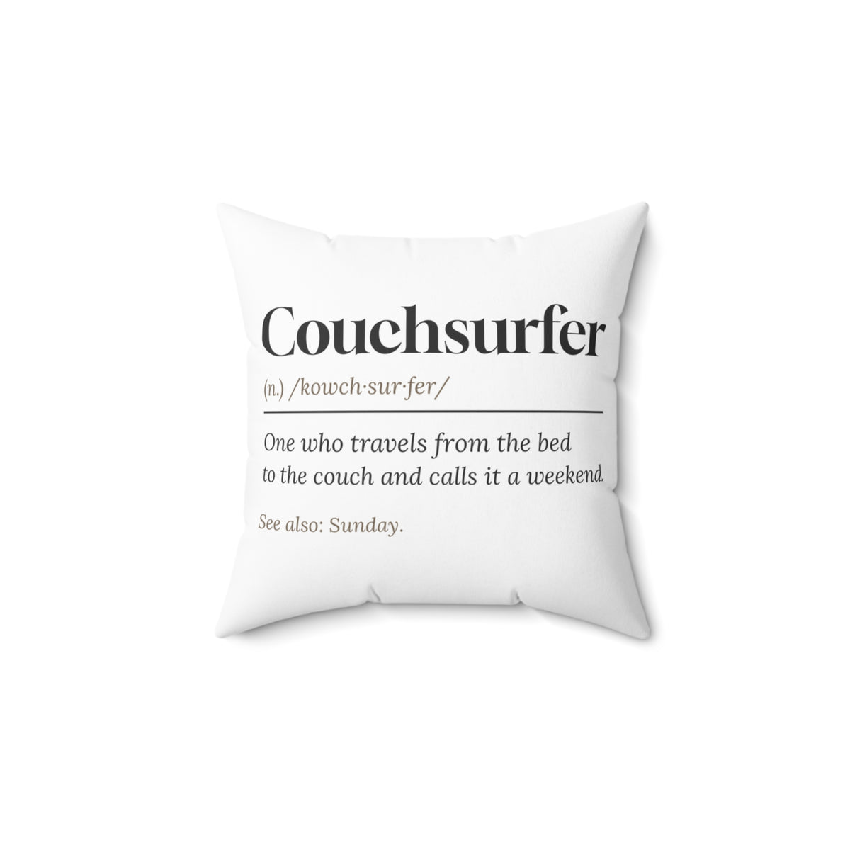 Funny Lazy Weekend Throw Pillow Couchsurfer Definition