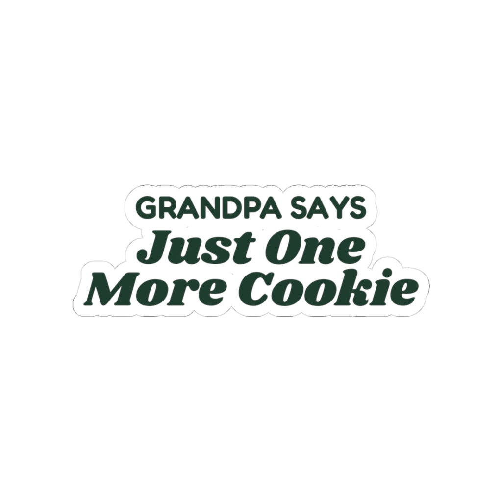 Funny Christmas Grandpa Sticker Grandpa Says Just One More Cookie