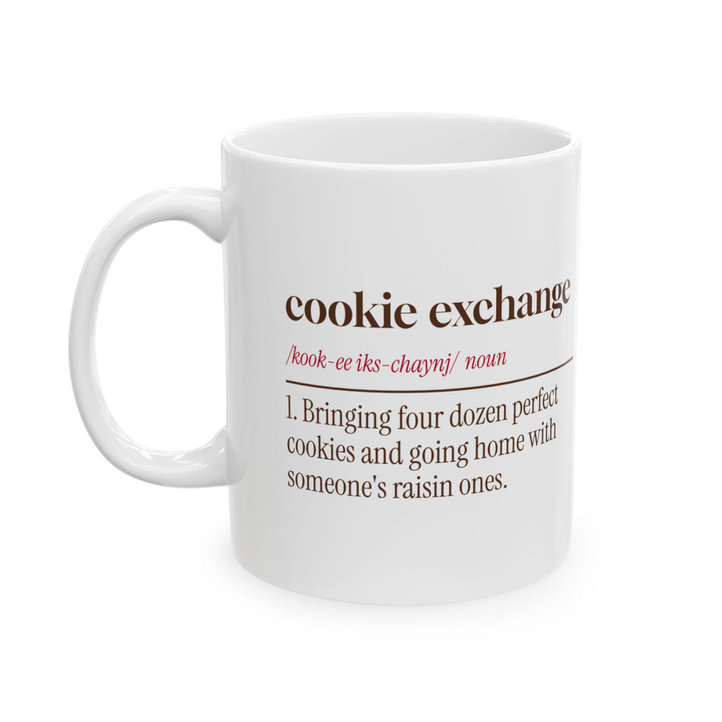 Funny Christmas Coffee Mug Cookie Exchange Definition Raisins Again