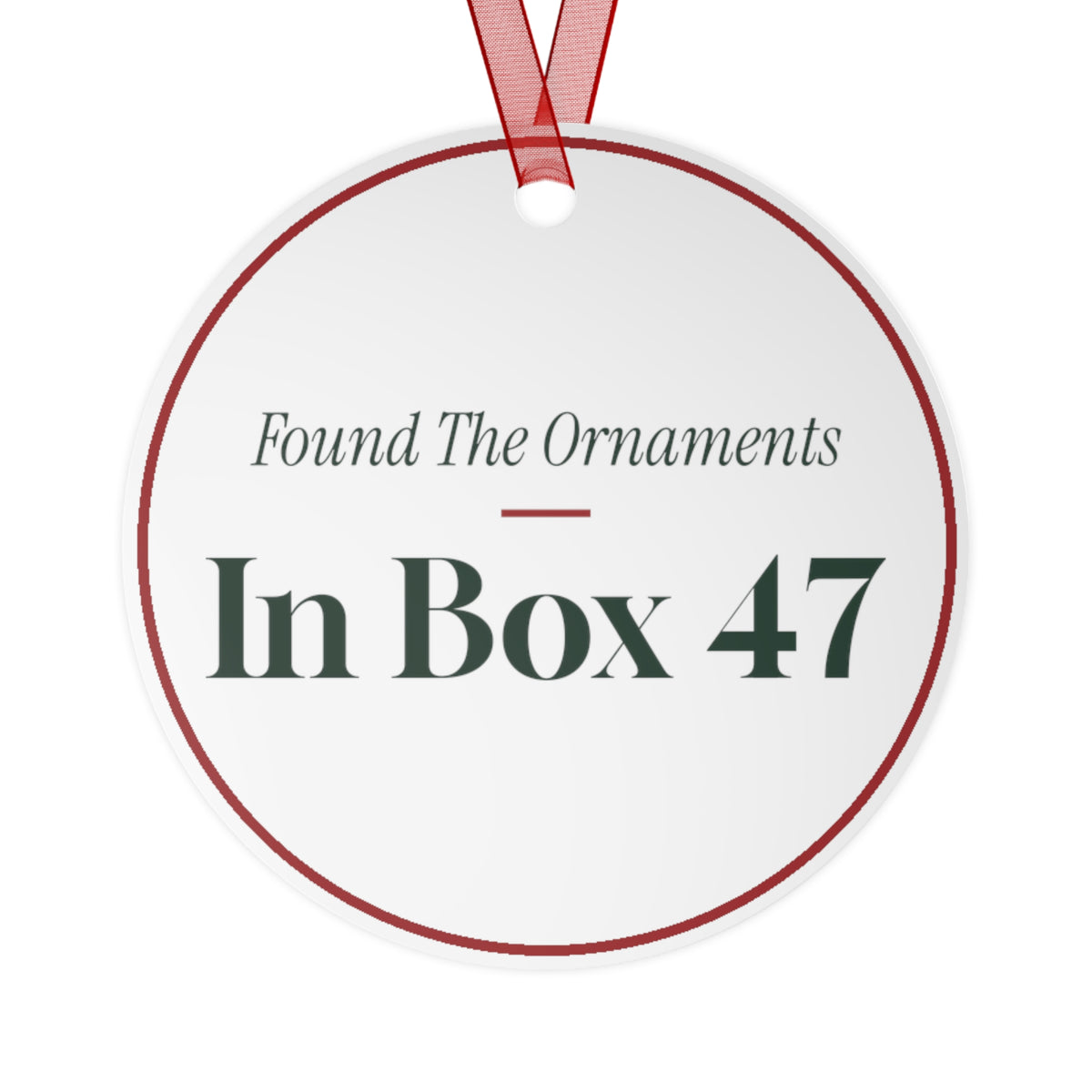 Funny First Christmas New Home Ornament Found The Ornaments In Box 47