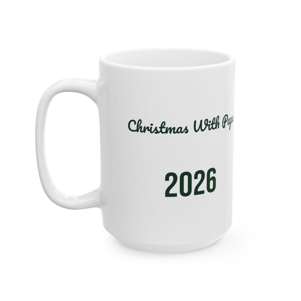 Christmas Coffee Mug Christmas With Papa 2026 Grandpa Keepsake