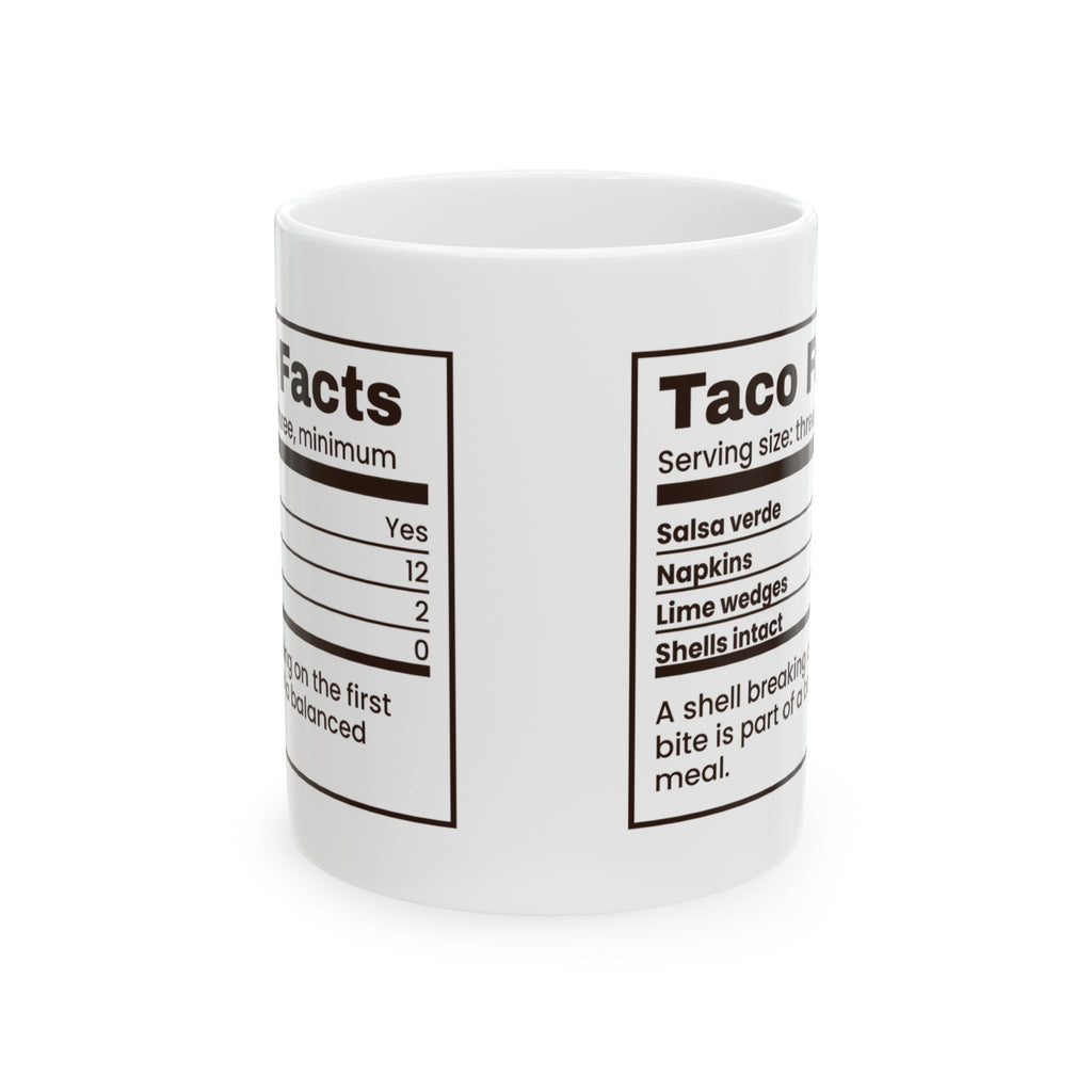 Funny Taco Coffee Mug Taco Facts Nutrition Label For Taco Lovers