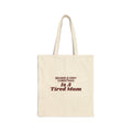 Funny Christmas Mom Tote Bag Behind Every Christmas Is A Tired Mom