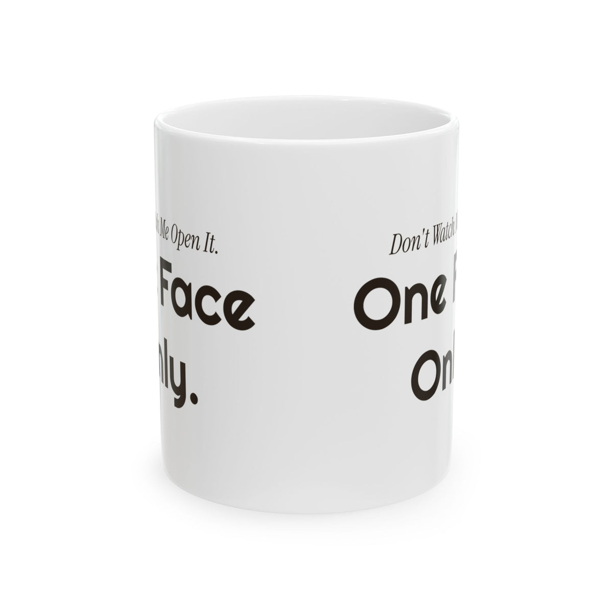 Funny Introvert Christmas Coffee Mug Dont Watch Me Open It One Face Only