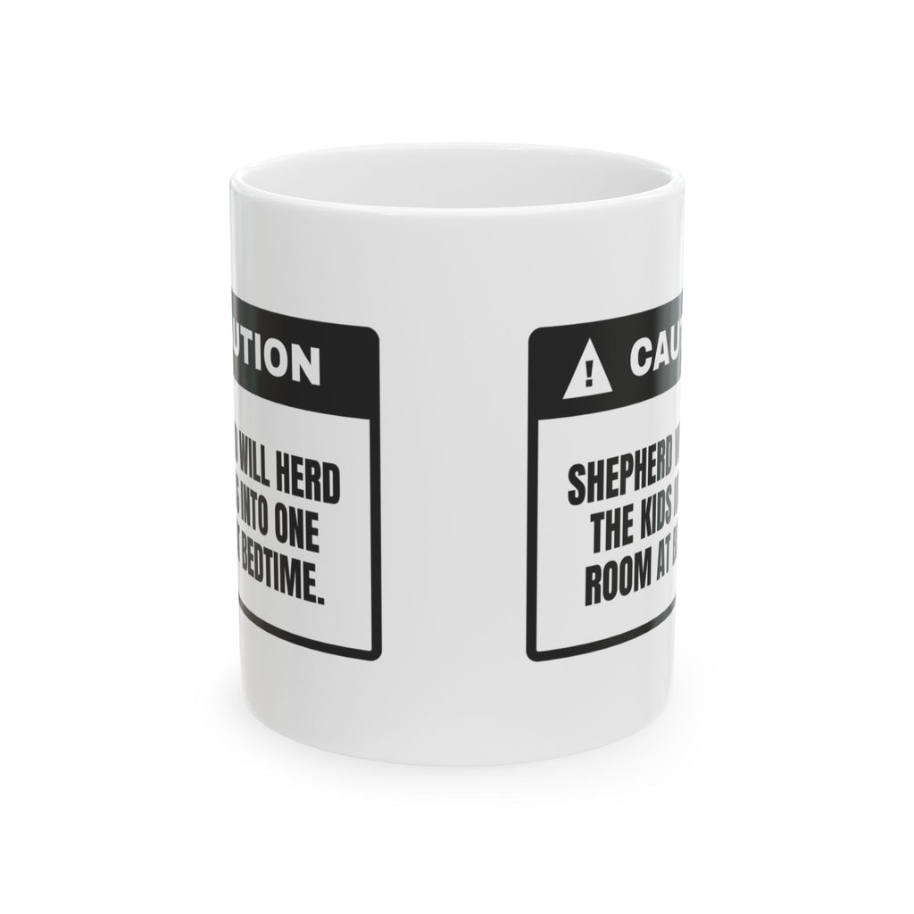 Funny German Shepherd Coffee Mug Herds The Kids Into One Room