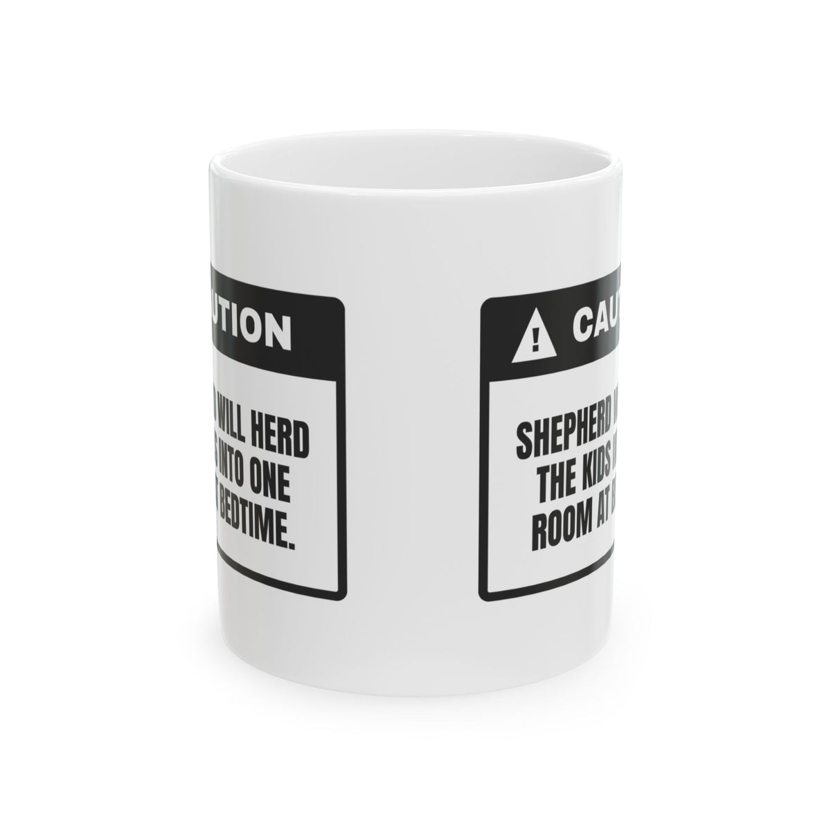 Funny German Shepherd Coffee Mug Herds The Kids Into One Room