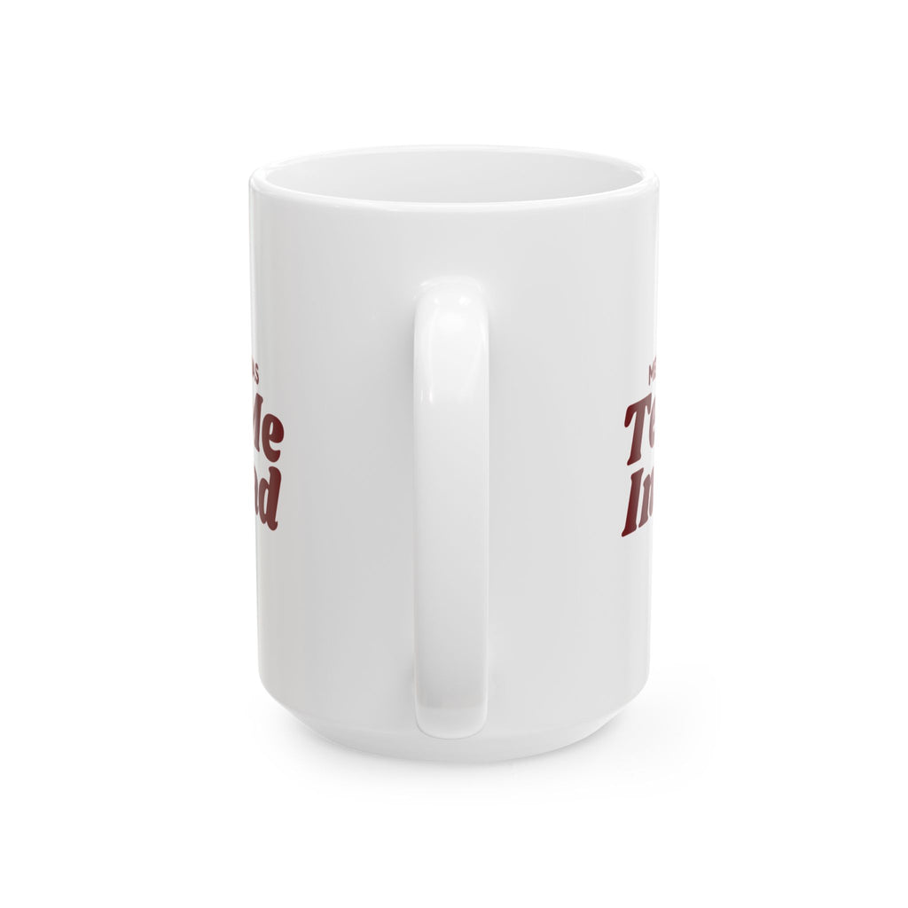 Funny Christmas Coffee Mug Merry Christmas Text Me Instead