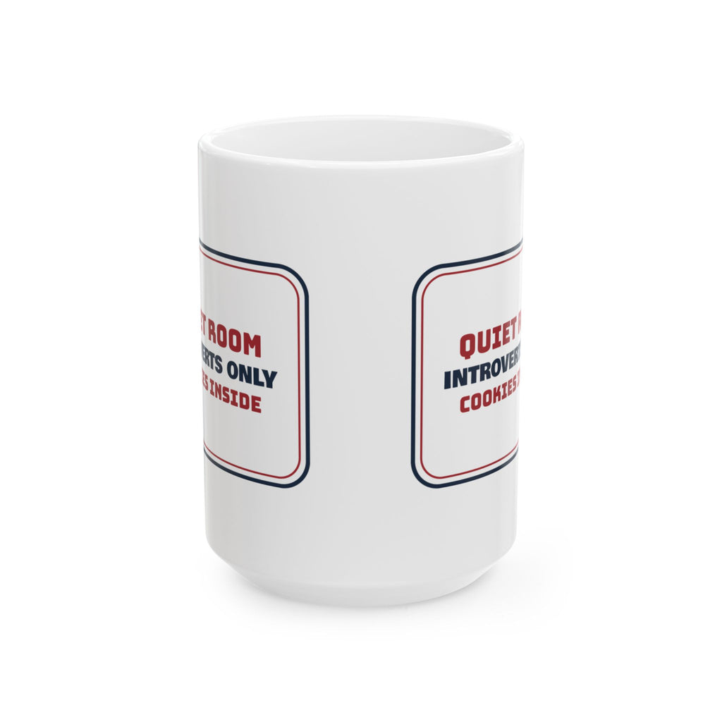 Funny Christmas Coffee Mug Quiet Room Introverts Only Party Sign
