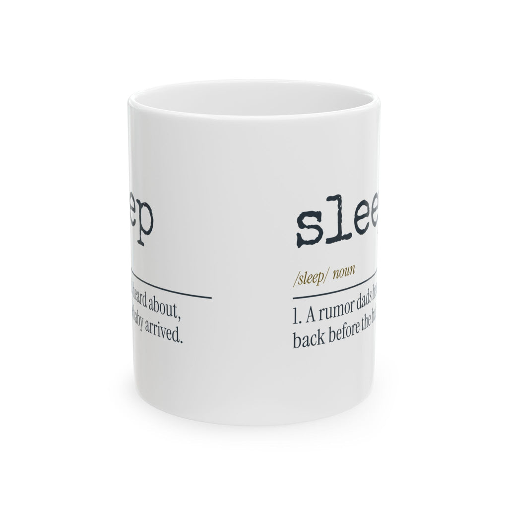 Sleep A Rumor I Heard New Dad Mug