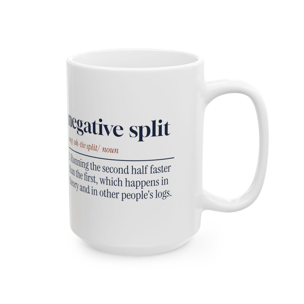 Funny Running Coffee Mug Negative Split Definition For Distance Runners