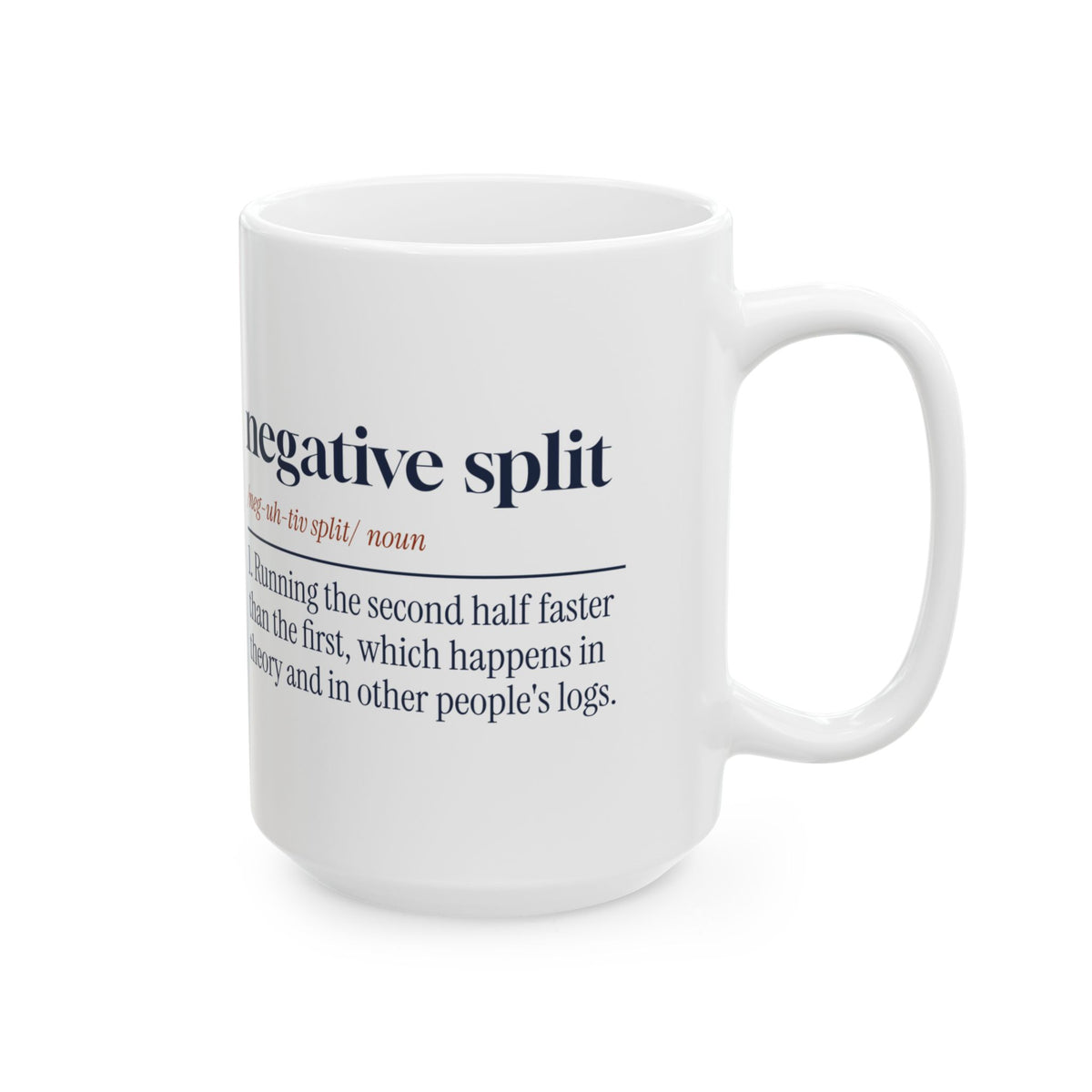 Funny Running Coffee Mug Negative Split Definition For Distance Runners
