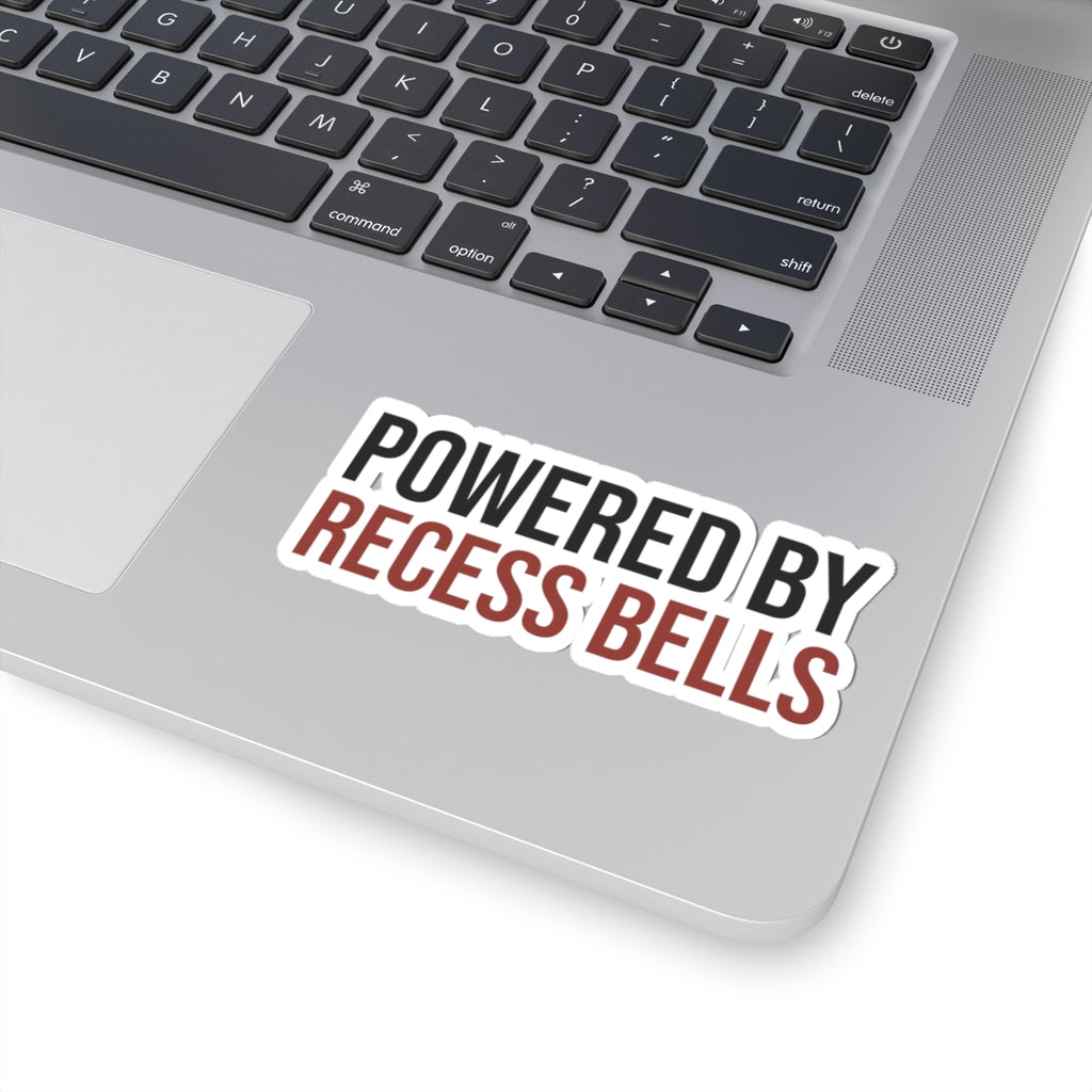 Powered By Recess Bells Sticker, Funny Teacher