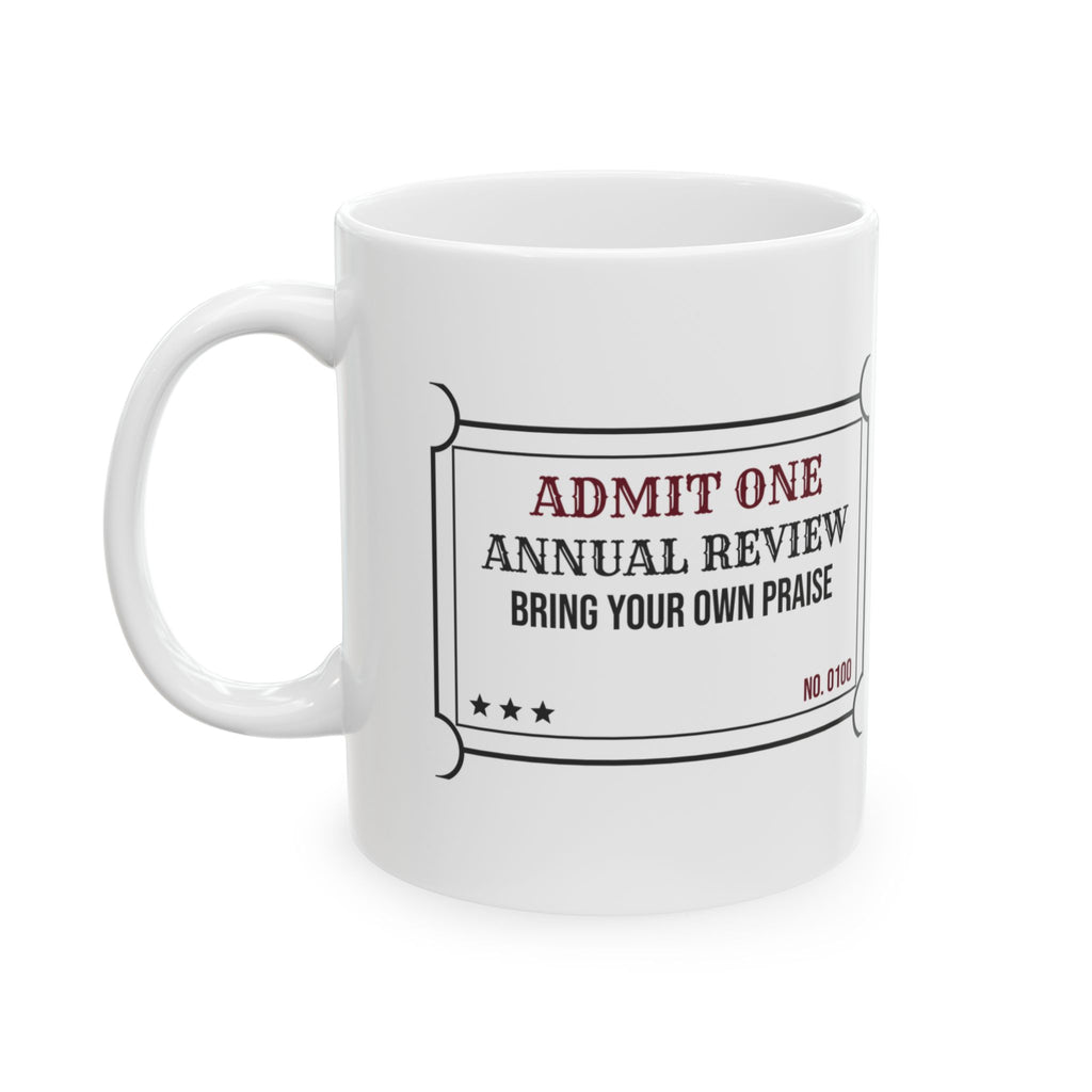 Annual Review Ticket Coffee Mug For Boss