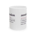 Funny Aunt Coffee Mug Aunticipation Dictionary Definition For Aunts