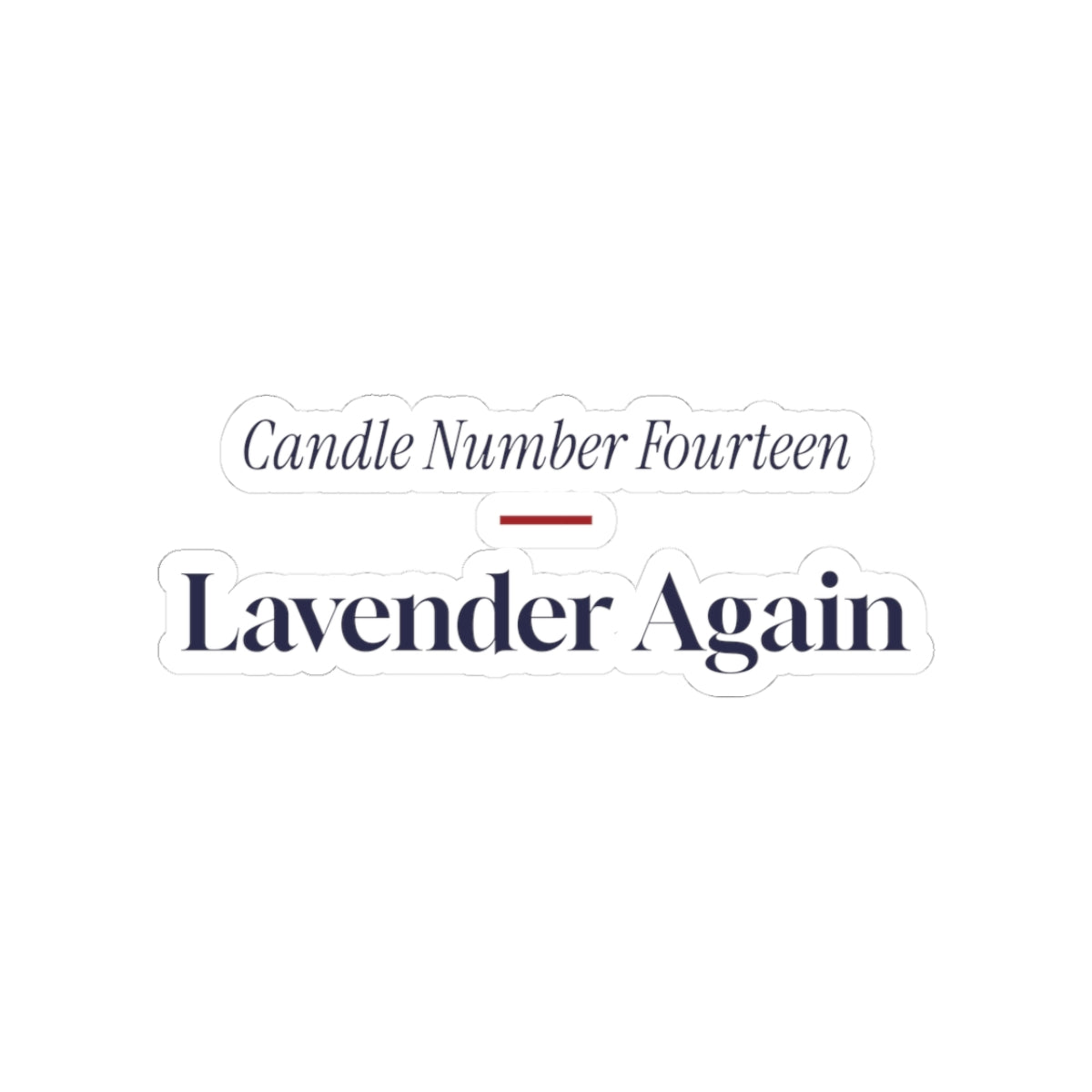 Funny Christmas Teacher Sticker Candle Number Fourteen Lavender Again