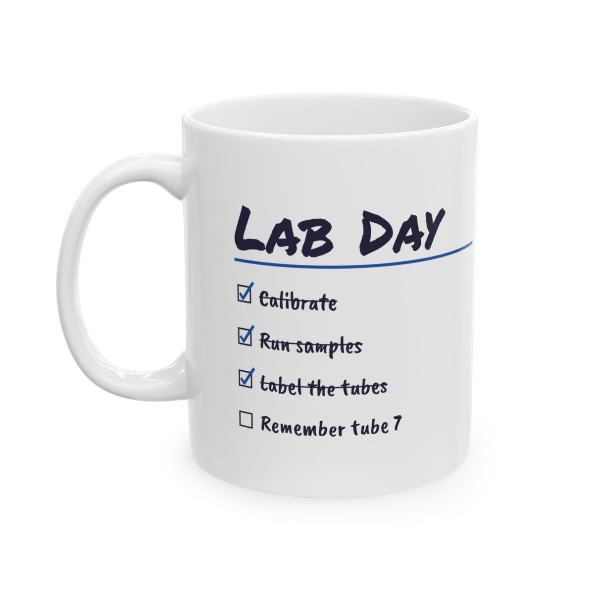 Funny Lab Scientist Coffee Mug Lab Day Checklist Tube 7