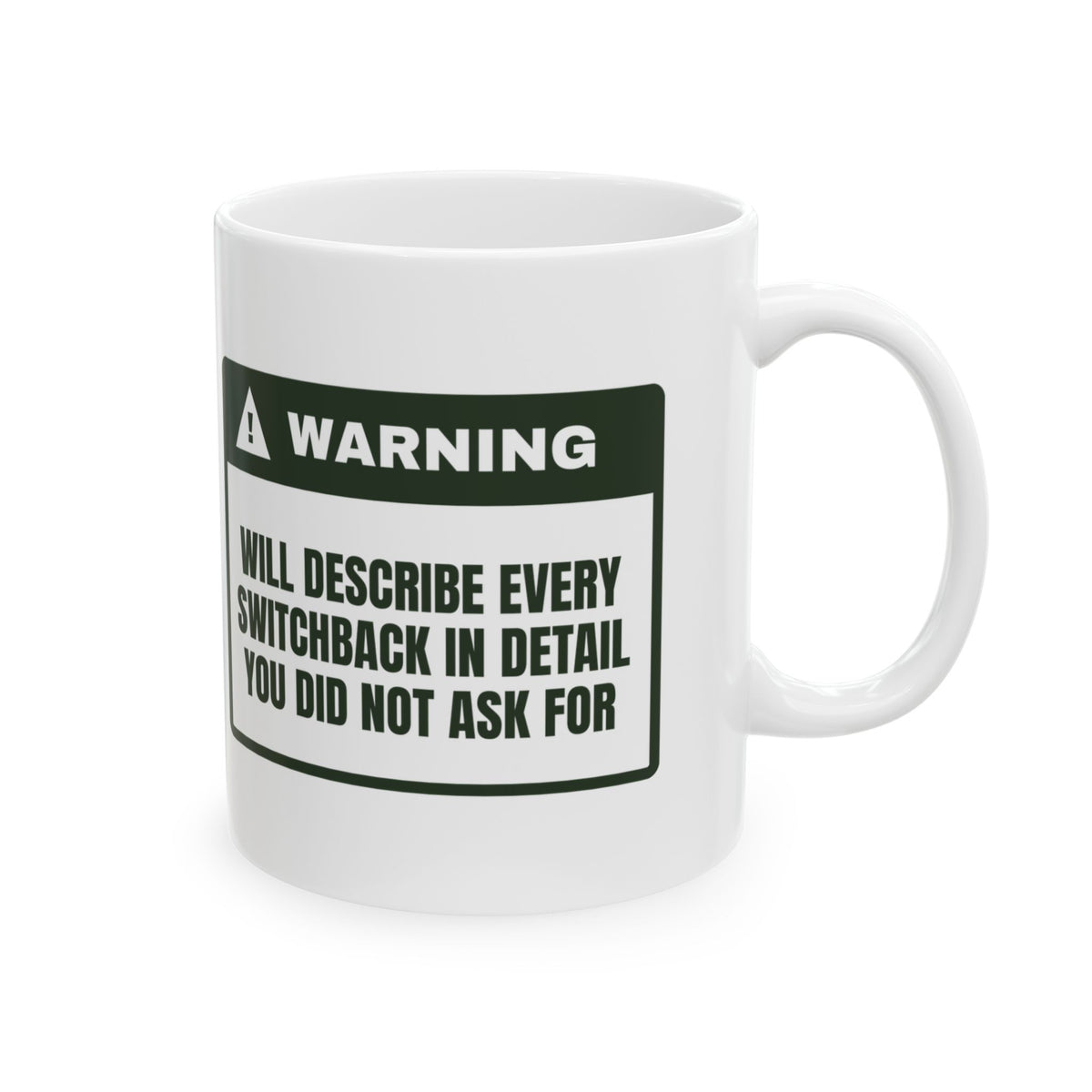 Switchback Warning Coffee Mug For Hikers