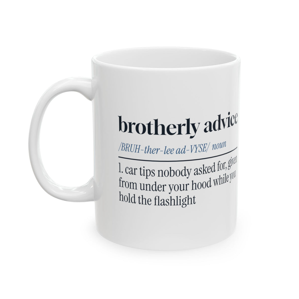 Funny Brother Mug Brotherly Advice Dictionary Definition For Brothers