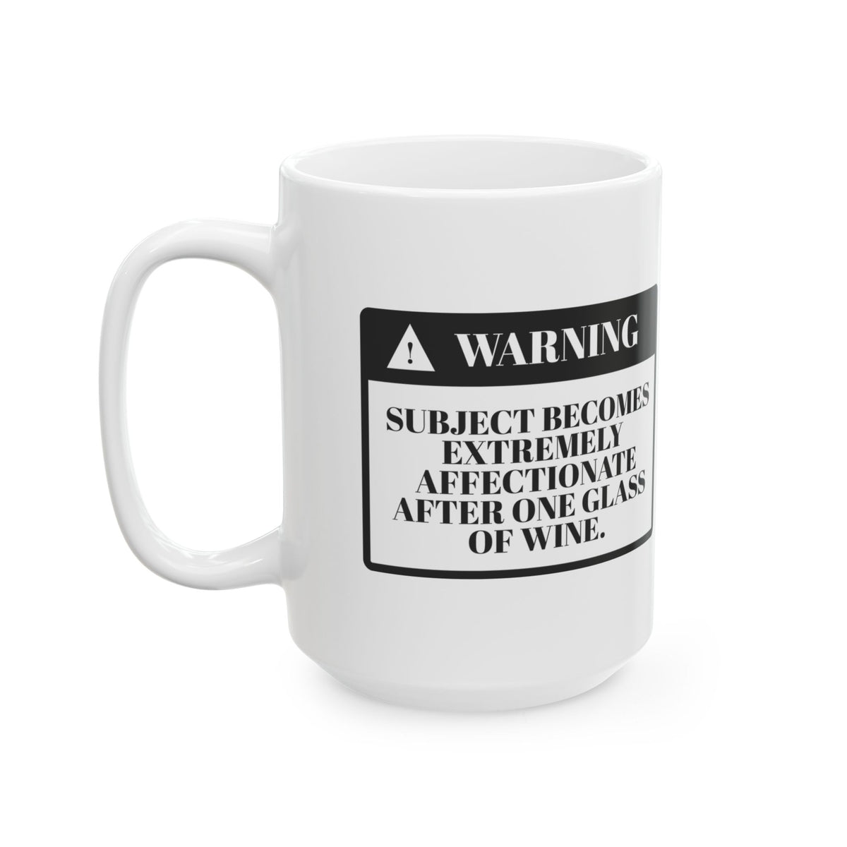 Funny Wife Coffee Mug Warning Gets Cuddly After Wine For Wife