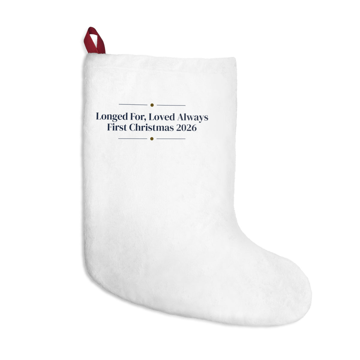 Babys First Christmas 2026 Christmas Stocking Longed For Loved Always