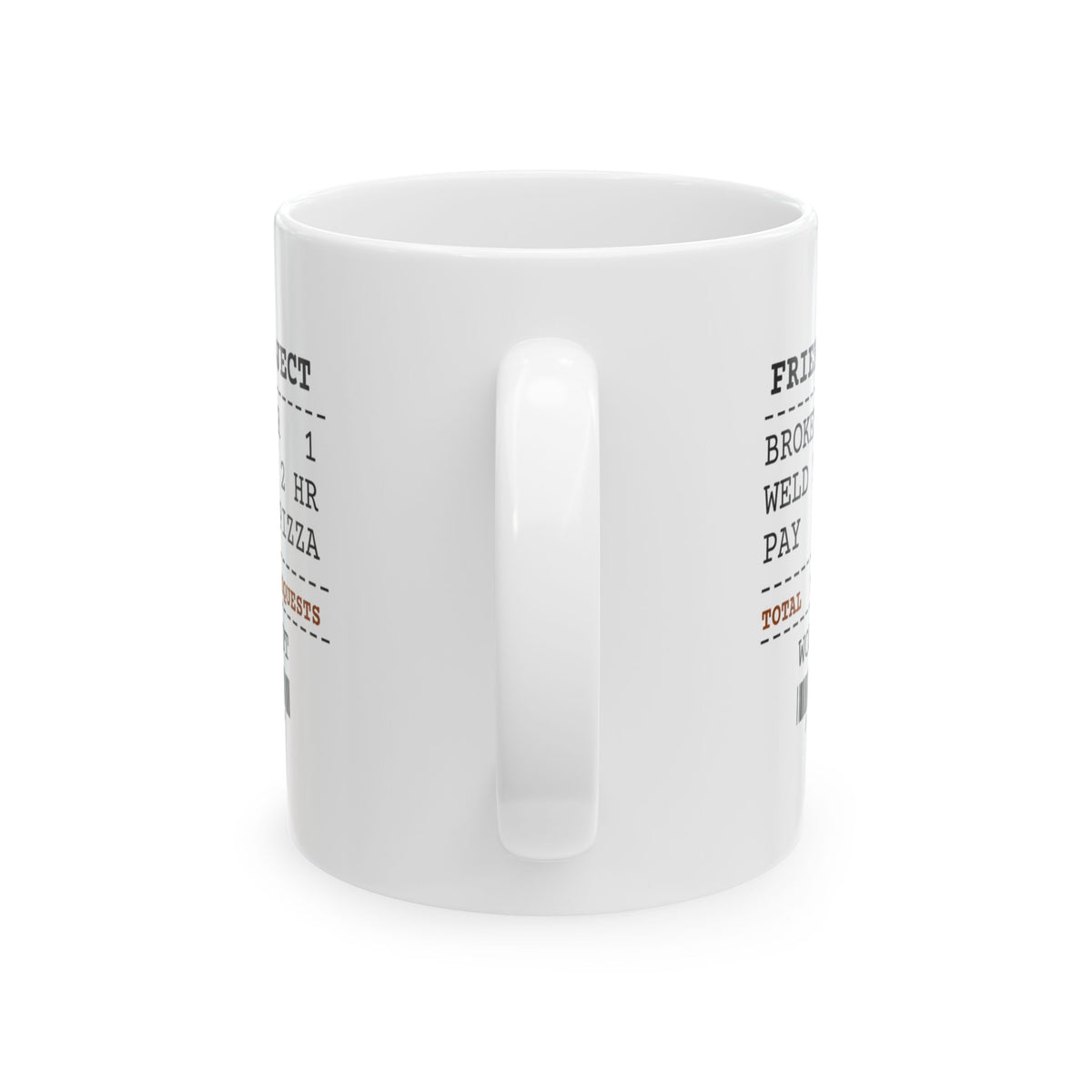 Funny Welder Coffee Mug Fixed One Trailer Three More Requests Receipt