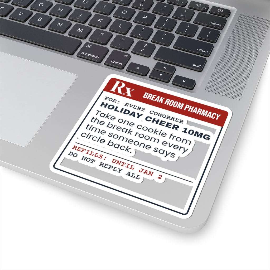 Funny Christmas Sticker Holiday Cheer Prescription For Coworkers