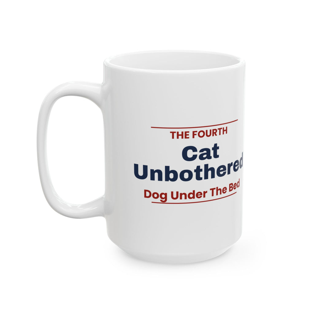 Funny Pet Fourth Of July Coffee Mug Cat Unbothered Dog Under The Bed
