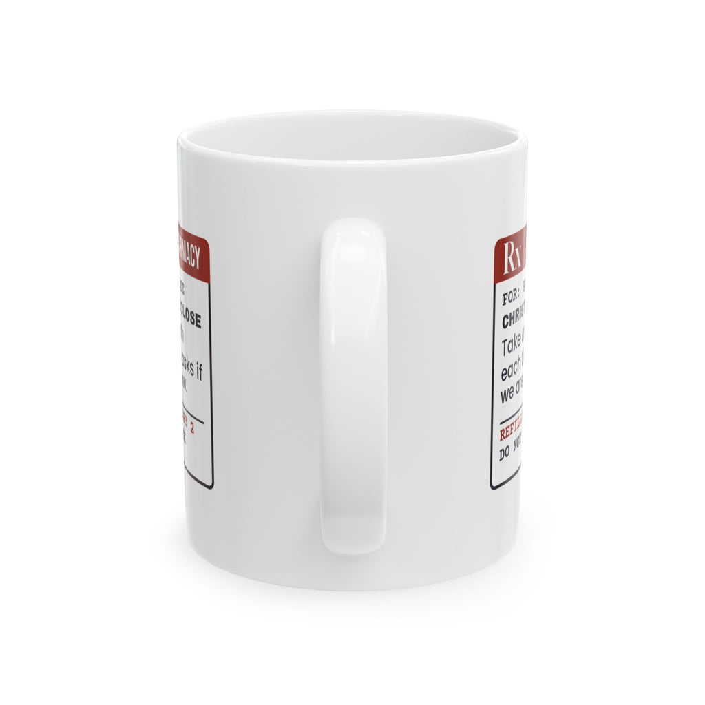 Funny Christmas Retail Coffee Mug Christmas Eve 6PM Close Prescription