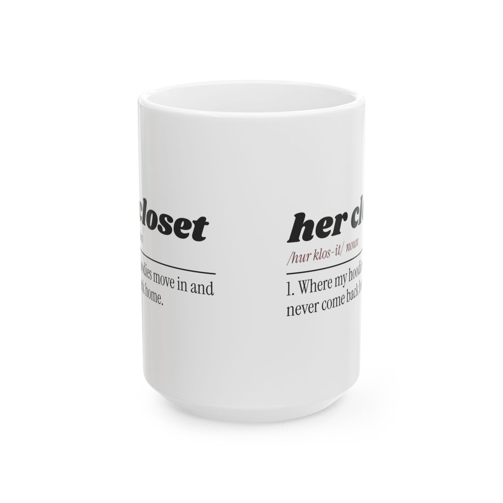 Funny Wife Coffee Mug Her Closet Hoodie Thief For Wife