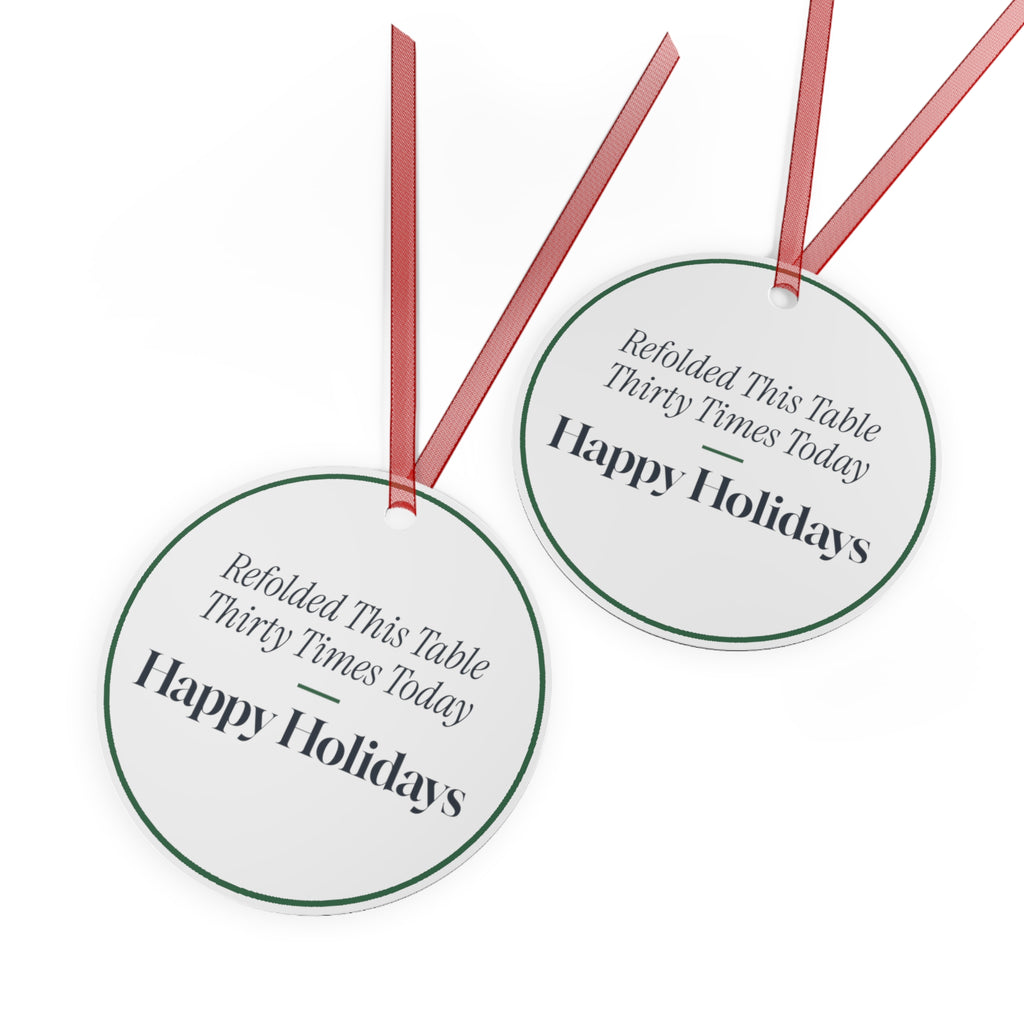 Funny Christmas Ornament For Retail Workers Refolded This Table