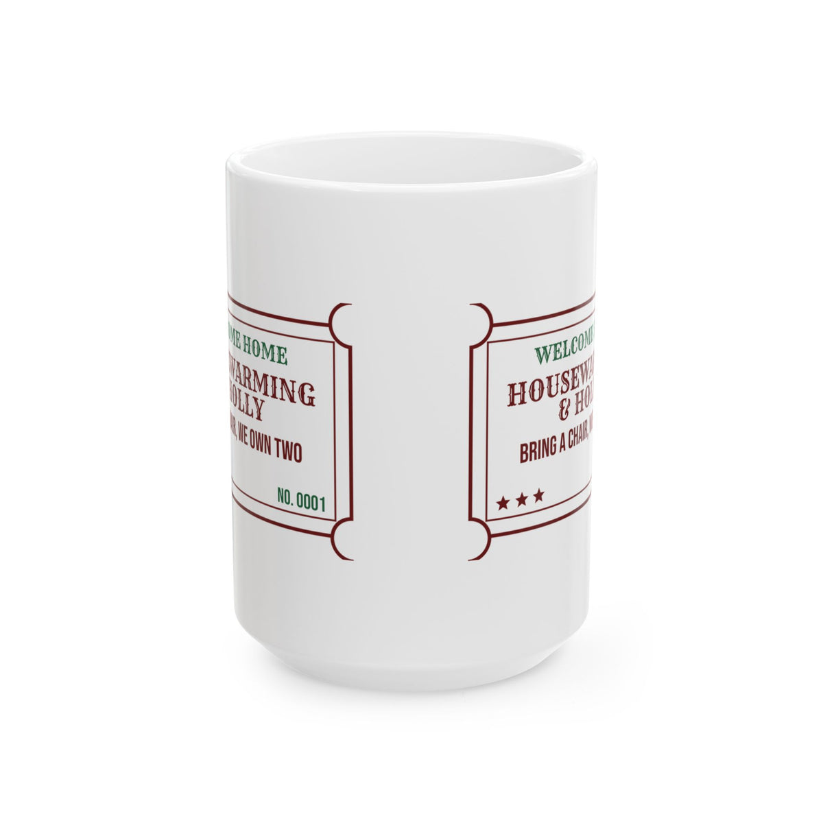 Funny Christmas Coffee Mug Housewarming And Holly Bring A Chair